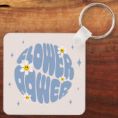 Blume Power Slogan Schlüsselanhänger (Rückseite)