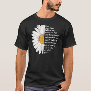 Blume Retro Liebe Tanz Mama Hinter Mir Dich Senden T-Shirt