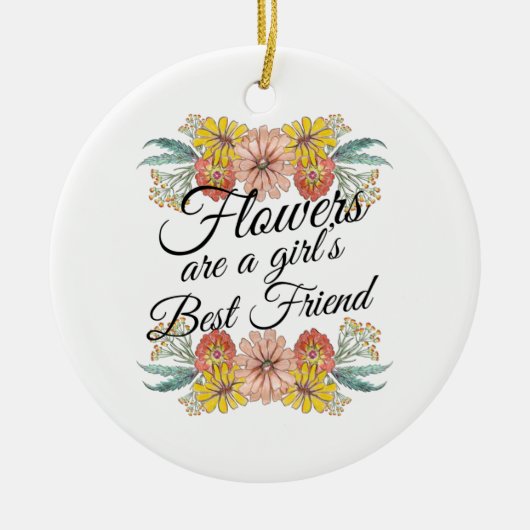 Blume sind ein Girl Best Friend - Zinnia Art Keramik Ornament (Vorne)