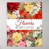 Blume sind immer gut poster (Vorne)