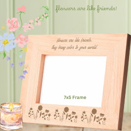 Blume sind wie Freunde bringen Farbe in Welt 7x5 Geätzte Rahmen