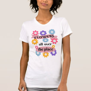 Blume überall T-Shirt