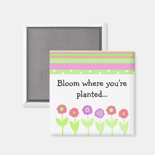 Blume und Streifen mit Sprichwort Magnet (Vorderseite/Rückseite)