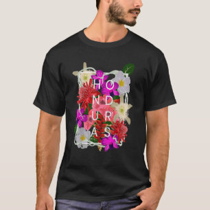 Blume von Honduras Word Honduras Pride T-Shirt