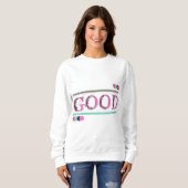 Blume Zitate Sommer Sweatshirt (Vorne ganz)