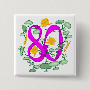 Blumen80. Geburtstags-Geschenke Button
