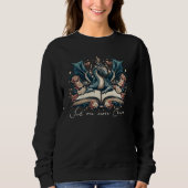 Blumen-Fantasie-Buch-Drache-Sweatshirt Sweatshirt (Vorderseite)