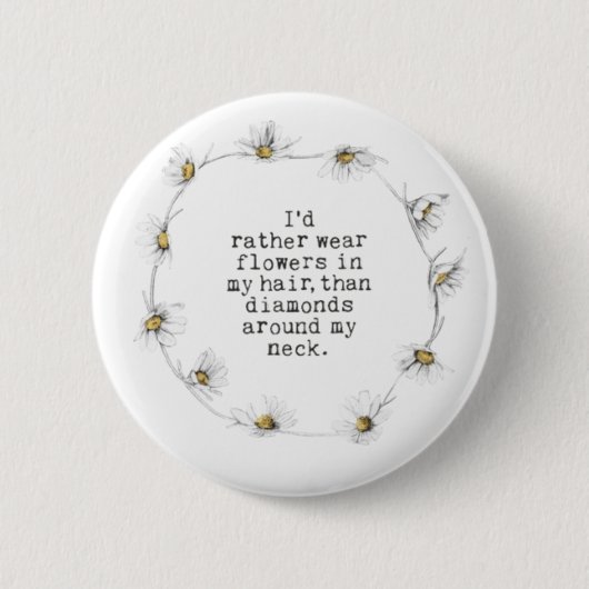 Blumen in meinem Haar-Knopf Button (Vorderseite)