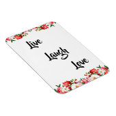 Blumen "Live, lachen, Liebe" Elegant Magnet (Rechte Seite)