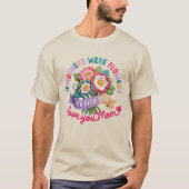 Blumen-Mama-Mutter-Muttertags- T-Shirt (Vorderseite)