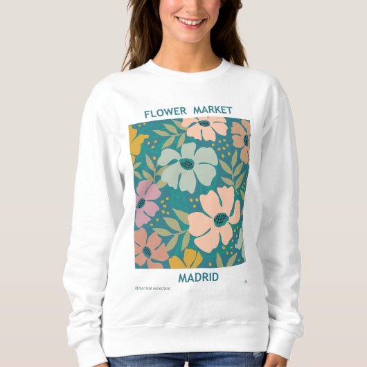 Blumen Market Madrid Print Sweatshirt (Vorderseite)