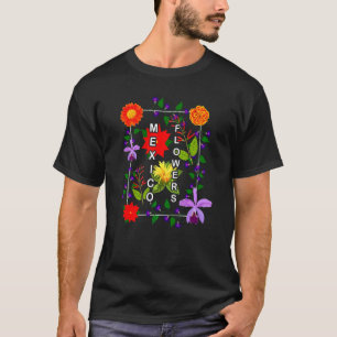 Blumen Mexikos Mexikanische Naturgarten Mexikos T-Shirt
