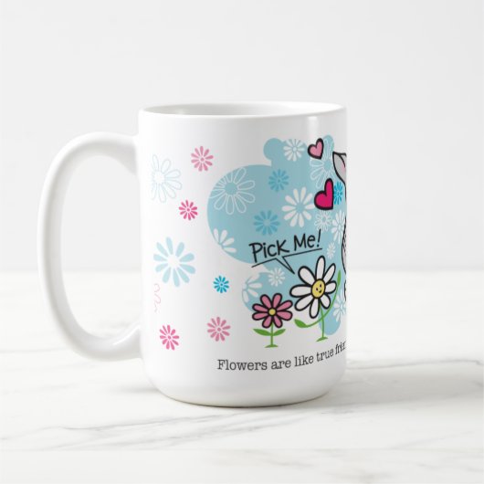 Blumen sind wie Freunde Kaffeetasse (Links)