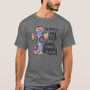 Blumen überqueren das Wort unseres Christlichen Os T-Shirt