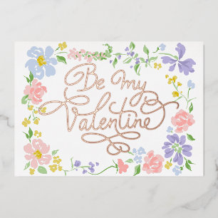 Blumen Valentinstag Ich sei meine eigene Valentins Folien Feiertagskarte