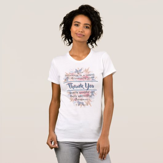 Blumendanke, Zitate White T - Shirt (Vorne ganz)