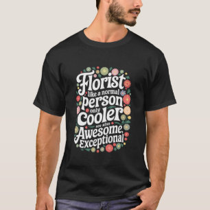 Blumendesign für Blumenliebhaber und Blumenarrange T-Shirt