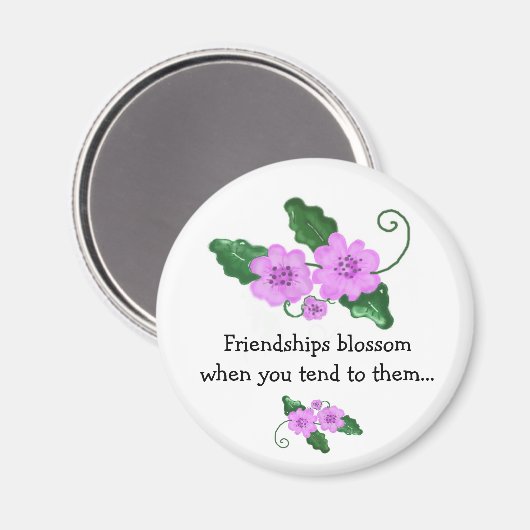 Blumendesign mit freundlichem Sprichwort Magnet (Vorderseite/Rückseite)