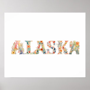 Blumendruck Schriftart Staat Art Print (Alaska) Poster