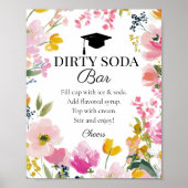 Blumengestaltete Abschlussfeier Dirty Soda Bar Sch Poster (Vorne)