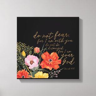 Blumenglaube - fürchten Sie sich nicht, denn ich Leinwanddruck