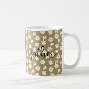 Blumengolden Yellow Typografy "gather" Bauernhof Kaffeetasse