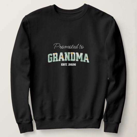 Blumengroßmutter, zur Oma befördert Sweatshirt (Design vorne)