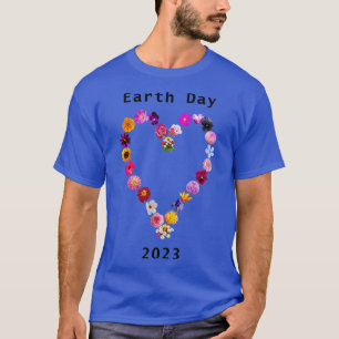 Blumenherz zum Tag der Erde 2023 T-Shirt
