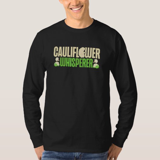 Blumenkohl-Flüsterer Gemüsebauer Vegetarier T-Shirt (Vorderseite)