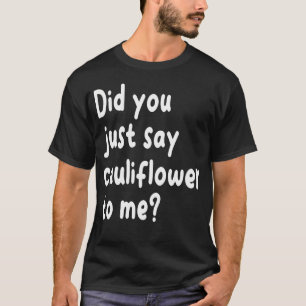 Blumenkohl Gemüsegärtner Vegetarischer Landwirt V T-Shirt