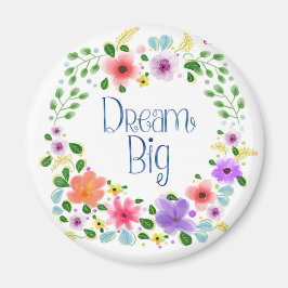 Blumenmagnet "Dream Big" Magnet