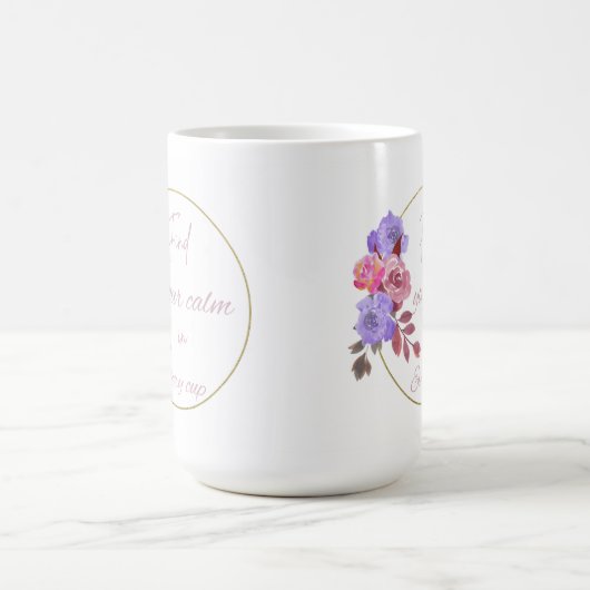 Blumenmuster mit Zitat-Tasse Verwandlungstasse (Zentrum)