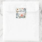 Blumenpositivität Quadratischer Aufkleber (Tasche)