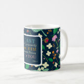 Blumenschrift 1 Peter 5:7 Kaffeetasse (VorderseiteRechts)