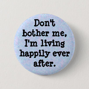 Blumenstrauß, Don'tbother ich, bin ich livin… - Button