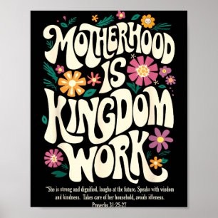 Blumenvintage-Mutterschaft ist Königreichsarbeit M Poster