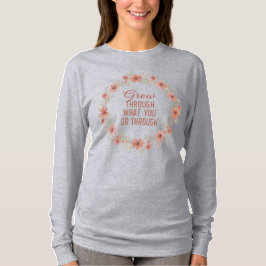 Blumenzauber wachsen inspirierendes Langschläfenan T-Shirt