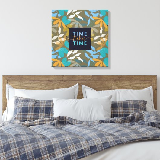 Blumenzeit nimmt TIme Imitate Canvas Print Leinwanddruck (Insitu (Schlafzimmer))