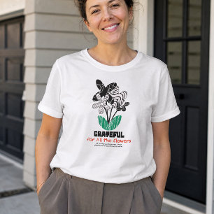 Blumige Dankbarkeit Botanischer Blumenliebhaber T-Shirt