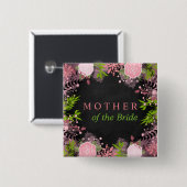 Blumige Hochzeit Mutter der Braut Button (Vorne & Hinten)