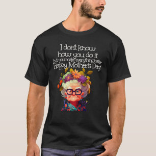 blumige Oma zum Frohen Muttertag T-Shirt
