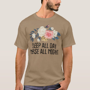 Blumiger lustiger Schlaf den ganzen Tag, Pflegerin T-Shirt