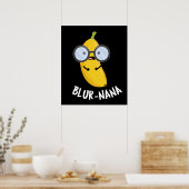 Blur-nana Funny Banana Pun Dark BG Poster (Küche)