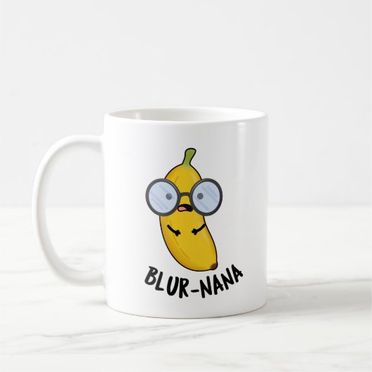 Blur-nana Funny Banana Pun Kaffeetasse (Links)