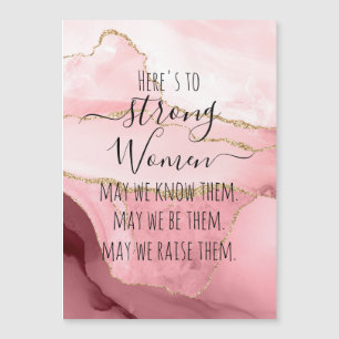 Blush Agate Hier sind die starken Frauen Magnetkarte