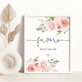 Blush Blumenfavoriten Nehmen Sie bitte eine Poster