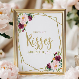 Blush Burgundy Floral Wie viele Kisses unterschrei Poster