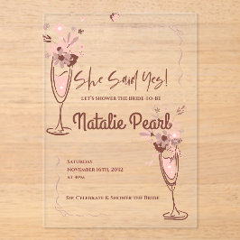 Blush Floral Champagne She Said Yes Bridal Shower Acryleinladungen