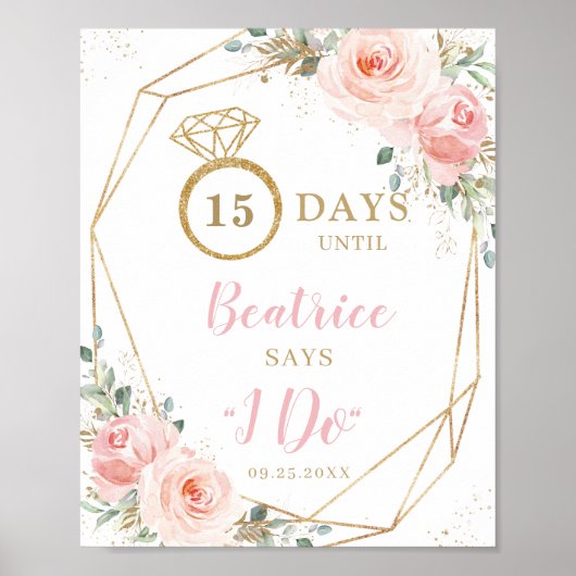 Blush Floral Gold Geometric Wedtdown I Do Poster (Vorne)