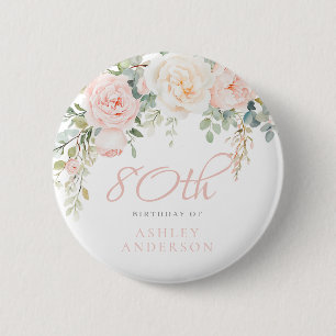 Blush & Ivory Floral 80. Geburtstagsparty Button